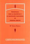 ESTRATEGIAS PARA EL DIAGNOSTICO Y LA ORIENTACION PROFESIONAL | 9788475844466 | PADILLA, Mª TERESA | Llibreria Drac - Llibreria d'Olot | Comprar llibres en català i castellà online