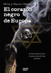 CORAZON NEGRO DE EUROPA, EL | 9788498776768 | VAJANI, MILA / VAJANI, MARCO | Llibreria Drac - Llibreria d'Olot | Comprar llibres en català i castellà online