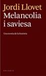 MELANCOLIA I SAVIESA | 9788493826246 | LLOVET, JORDI | Llibreria Drac - Llibreria d'Olot | Comprar llibres en català i castellà online