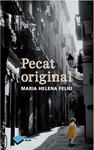 PECAT ORIGINAL | 9788415750567 | FELIU, MARIA HELENA | Llibreria Drac - Llibreria d'Olot | Comprar llibres en català i castellà online