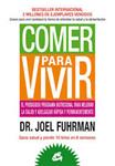 COMER PARA VIVIR | 9788484454816 | FUHRMAN, JOEL | Llibreria Drac - Llibreria d'Olot | Comprar llibres en català i castellà online