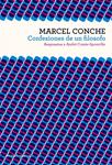 CONFESIONES DE UN FILOSOFO | 9788449323713 | CONCHE, MARCEL | Llibreria Drac - Librería de Olot | Comprar libros en catalán y castellano online