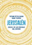 JERUSALÉN. CRISOL DE LAS COCINAS DEL MUNDO | 9788416295012 | OTTOLENGHI, YOTAM ; TAMIMI, SAMI | Llibreria Drac - Llibreria d'Olot | Comprar llibres en català i castellà online