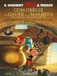 COM OBELIX VA CAURE A LA MARMITA DEL DRUIDA QUAN ERA PETIT | 9788421683309 | GOSCINNY, R.; UDERZO, A. | Llibreria Drac - Llibreria d'Olot | Comprar llibres en català i castellà online