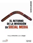 RETORNO DE LA INVERSION EN SOCIAL MEDIA, EL | 9788441531802 | BLANCHARD, OLIVIER | Llibreria Drac - Llibreria d'Olot | Comprar llibres en català i castellà online