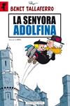 SENYORA ADOLFINA, LA | 9788415711605 | PEYO | Llibreria Drac - Llibreria d'Olot | Comprar llibres en català i castellà online