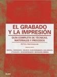 GRABADO Y LA IMPRESIÓN, EL | 9788498018301 | GRABOWSKI, BETH; FLICK, BILL | Llibreria Drac - Librería de Olot | Comprar libros en catalán y castellano online