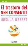 TRASTORN DEL NEN CONSENTIT, EL | 9788497797955 | OBERTS, URSULA | Llibreria Drac - Librería de Olot | Comprar libros en catalán y castellano online