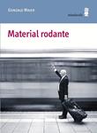 MATERIAL RODANTE | 9788494353932 | MAIER, GONZALO | Llibreria Drac - Llibreria d'Olot | Comprar llibres en català i castellà online