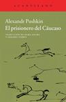 PRISIONERO DEL CÁUCASO, EL | 9788415689966 | PUSHKIN, ALEXANDR | Llibreria Drac - Llibreria d'Olot | Comprar llibres en català i castellà online