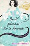 EN EL PALACIO DE MARIA ANTONIETA | 9788499186528 | TURESTKY, BIANCA | Llibreria Drac - Llibreria d'Olot | Comprar llibres en català i castellà online