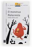 MONSTRUO MALACRESTA, EL | 9788467556742 | PEÑA, DAVID (ALIAS PUÑO) | Llibreria Drac - Librería de Olot | Comprar libros en catalán y castellano online