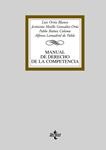 MANUAL DE DERECHO DE LA COMPETENCIA | 9788430948093 | ORTIZ, LUIS; MAILLO, JERONIMO; Y OTROS | Llibreria Drac - Llibreria d'Olot | Comprar llibres en català i castellà online