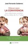 EDUCAR PARA LA CONVIVENCIA. LAS RELACIONES SOCIALES DE LOS NIÑOS | 9788498409987 | CALDERERO, JOSÉ FERNANDO | Llibreria Drac - Llibreria d'Olot | Comprar llibres en català i castellà online