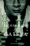 HECHIZO DE CAISSA, EL | 9788492819317 | ORTEGA, FERNANDO | Llibreria Drac - Llibreria d'Olot | Comprar llibres en català i castellà online