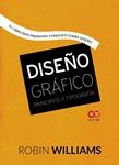 DISEÑO GRÁFICO. PRINCIPIOS Y TIPOGRAFÍA | 9788441537255 | WILLIAMS, ROBIN | Llibreria Drac - Llibreria d'Olot | Comprar llibres en català i castellà online