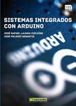 SISTEMAS INTEGRADOS CON ARDUINO | 9788426720931 | LAJARA, JOSE RAFAEL; PELEGRI, JOSE | Llibreria Drac - Llibreria d'Olot | Comprar llibres en català i castellà online