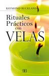 RITUALES PRACTICOS CON VELAS | 9788496111578 | BUCKLAND, RAYMOND | Llibreria Drac - Llibreria d'Olot | Comprar llibres en català i castellà online