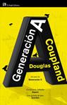 GENERATION A | 9788476699799 | COUPLAND, DOUGLAS | Llibreria Drac - Llibreria d'Olot | Comprar llibres en català i castellà online