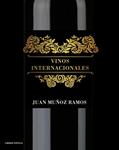 VINOS INTERNACIONALES | 9788448048495 | MUÑOZ RAMOS, JUAN | Llibreria Drac - Librería de Olot | Comprar libros en catalán y castellano online