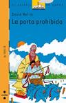 PORTA PROHIBIDA,LA | 9788482866857 | NEL.LO, DAVID | Llibreria Drac - Librería de Olot | Comprar libros en catalán y castellano online