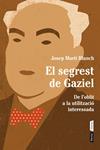 SEGREST DE GAZIEL, EL | 9788498092929 | BLANCH, JOSEP MARTI | Llibreria Drac - Llibreria d'Olot | Comprar llibres en català i castellà online