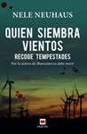 QUIEN SIEMBRA VIENTOS RECOGE TEMPESTADES | 9788416363261 | NEUHAUS, NELE | Llibreria Drac - Llibreria d'Olot | Comprar llibres en català i castellà online