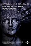 CIENCIA Y EL ALMA DE OCCIDENTE, LA | 9788430952243 | AGAZZI, EVANDRO | Llibreria Drac - Llibreria d'Olot | Comprar llibres en català i castellà online