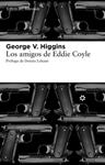 AMIGOS DE EDDIE COYLE, LOS | 9788492663446 | HIGGINS, GEORGE V. | Llibreria Drac - Librería de Olot | Comprar libros en catalán y castellano online