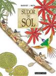 SUDOR DE SOL INTEGRAL | 9781908007773 | HARRIET, GREGORIO ; MATA, JOSÉ MANUEL | Llibreria Drac - Librería de Olot | Comprar libros en catalán y castellano online