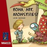 BONA NIT MONSTRES (EL PETIT UNIVERS) | 9788448926083 | SERRANO, LUCIA | Llibreria Drac - Llibreria d'Olot | Comprar llibres en català i castellà online