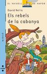 REBELS DE LA CABANYA, ELS | 9788466108973 | NE.LO, DAVID | Llibreria Drac - Librería de Olot | Comprar libros en catalán y castellano online