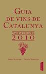 GUIA DE VINS DE CATALUNYA 2010 | 9788498091298 | ALCOVER, JORDI / NARANJO, SILVIA | Llibreria Drac - Librería de Olot | Comprar libros en catalán y castellano online