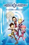 CODIGO LYOKO VOL.1. CASTILLO SUBTERRANEO, EL | 9788420405827 | BELPOIS, JEREMY | Llibreria Drac - Llibreria d'Olot | Comprar llibres en català i castellà online