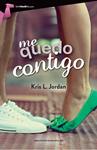 ME QUEDO CONTIGO | 9788415747697 | L. JORDAN, KRIS | Llibreria Drac - Llibreria d'Olot | Comprar llibres en català i castellà online