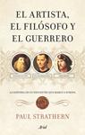 ARTISTA, EL FILÓSOFO Y EL GUERRERO, EL | 9788434488397 | STRATHERN, PAUL | Llibreria Drac - Librería de Olot | Comprar libros en catalán y castellano online