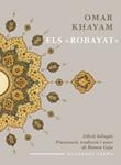 ROBAYAT, ELS | 9788477274896 | KHAYAM, OMAR | Llibreria Drac - Llibreria d'Olot | Comprar llibres en català i castellà online