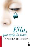 ELLA QUE TODO LO TUVO | 9788408093459 | BECERRA, ANGELA | Llibreria Drac - Llibreria d'Olot | Comprar llibres en català i castellà online