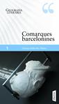 COMARQUES BARCELONINES | 9788498090826 | SOLDEVILA, LLORENÇ | Llibreria Drac - Llibreria d'Olot | Comprar llibres en català i castellà online