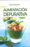 ALIMENTACIÓN DEPURATIVA | 9789876821278 | PALMERI, NÉSTOR | Llibreria Drac - Llibreria d'Olot | Comprar llibres en català i castellà online