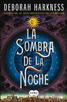 SOMBRA DE LA NOCHE, LA | 9788483654811 | HARKNESS, DEBORAH | Llibreria Drac - Llibreria d'Olot | Comprar llibres en català i castellà online