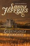 VENGANZA ESCOCESA, LA | 9788492617104 | JEFFRIES, SABRINA | Llibreria Drac - Llibreria d'Olot | Comprar llibres en català i castellà online