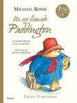 OSO LLAMADO PADDINGTON, UN | 9788427900943 | BOND, MICHAEL | Llibreria Drac - Librería de Olot | Comprar libros en catalán y castellano online