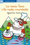 VACA TACA I LA NATA MUNTADA, LA (LLETRA LLIGADA) | 9788489625143 | TRAINI, AGOSTINO | Llibreria Drac - Librería de Olot | Comprar libros en catalán y castellano online