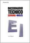 DICCIONARIO TECNICO ESPAÑOL-INGLES | 9788428313544 | Malgorn, Guy | Llibreria Drac - Llibreria d'Olot | Comprar llibres en català i castellà online