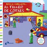 BUSCA L'ABELLETA AL TALLER DE COTXES | 9788499065649 | AAVV | Llibreria Drac - Librería de Olot | Comprar libros en catalán y castellano online