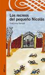 RECREOS DEL PEQUEÑO NICOLAS, LOS | 9788420464831 | SEMPE/GOSCINNY | Llibreria Drac - Llibreria d'Olot | Comprar llibres en català i castellà online