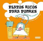 PLATOS RICOS PARA POBRES | 9788444120843 | GÓMEZ, CARMEN | Llibreria Drac - Llibreria d'Olot | Comprar llibres en català i castellà online