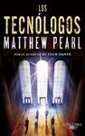 TECNOLOGOS, LOS | 9788420413174 | PEARL, MATTHEW | Llibreria Drac - Llibreria d'Olot | Comprar llibres en català i castellà online