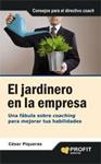 JARDINERO EN LA EMPRESA, EL | 9788496998018 | PIQUERA, CESAR | Llibreria Drac - Librería de Olot | Comprar libros en catalán y castellano online